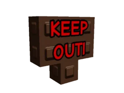 Keep Out Sign